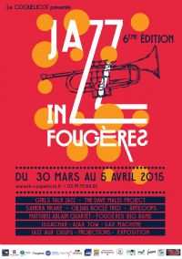 Jazz in Fougères. Du 30 mars au 5 avril 2015 à Fougères. Ille-et-Vilaine. 